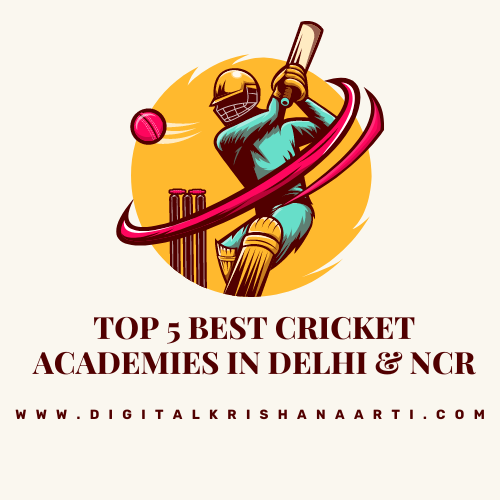 Top 5 Best Cricket Academies In Delhi & NCR